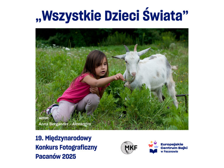 19. Międzynarodowy Konkurs Fotograficzny „Wszystkie Dzieci Świata” Pacanów 2025