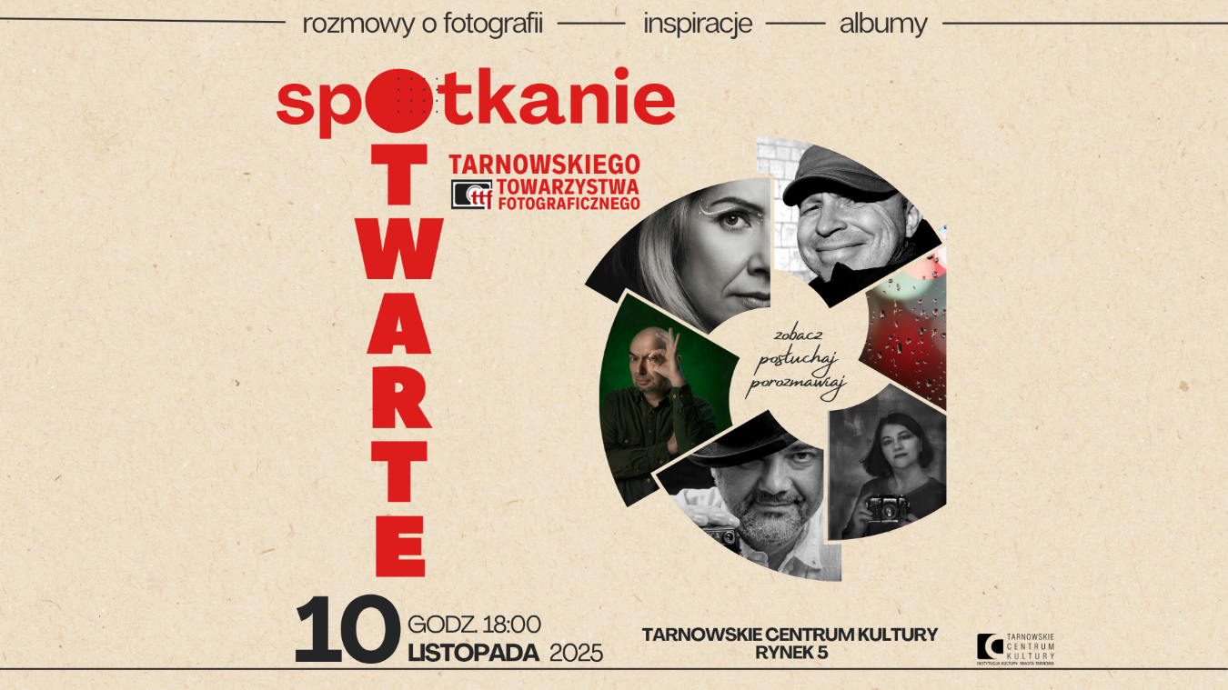 SPOTKANIE OTWARTE TTF – zapraszamy wszystkich miłośników fotografii!