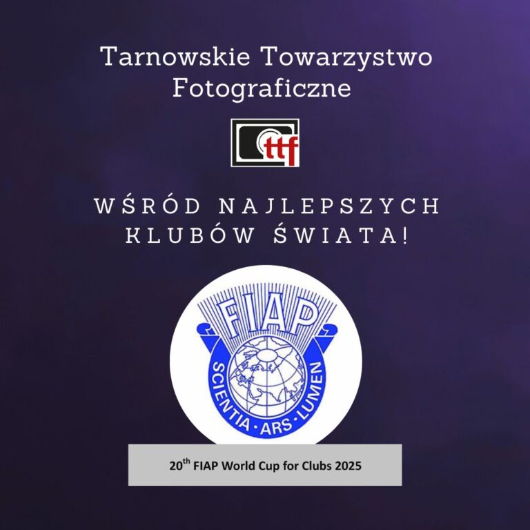 Tarnowskie Towarzystwo Fotograficzne wśród najlepszych klubów świata!