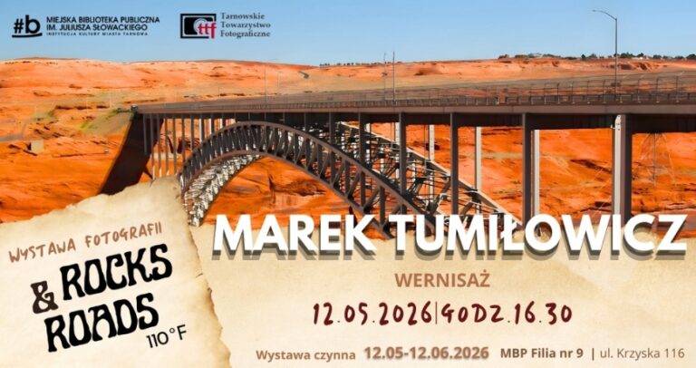 Wernisaż wystawy fotografii Marka Tumiłowicza „Rocks & Roads” w MBP